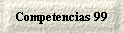 Competencias 99