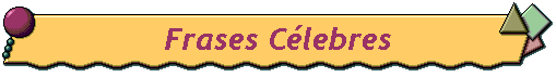 Frases Clebres