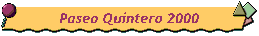 Paseo Quintero 2000