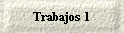 Trabajos 1