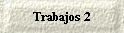 Trabajos 2